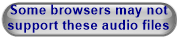 Some browsers may not support these audio files